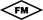FM 認(rèn)證